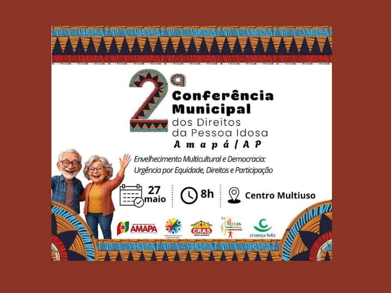 Prefeitura de Amapá promove 2ª Conferência Municipal dos Direitos da Pessoa Idosa com foco em equidade e participação