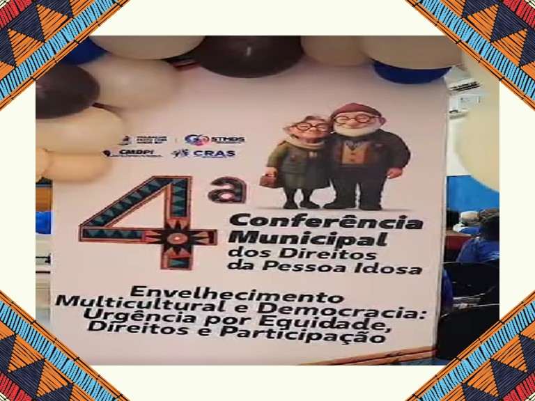 4ª Conferência Municipal dos Direitos da Pessoa Idosa